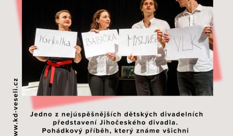 Karkulka vrací úder - Jihočeské divadlo 