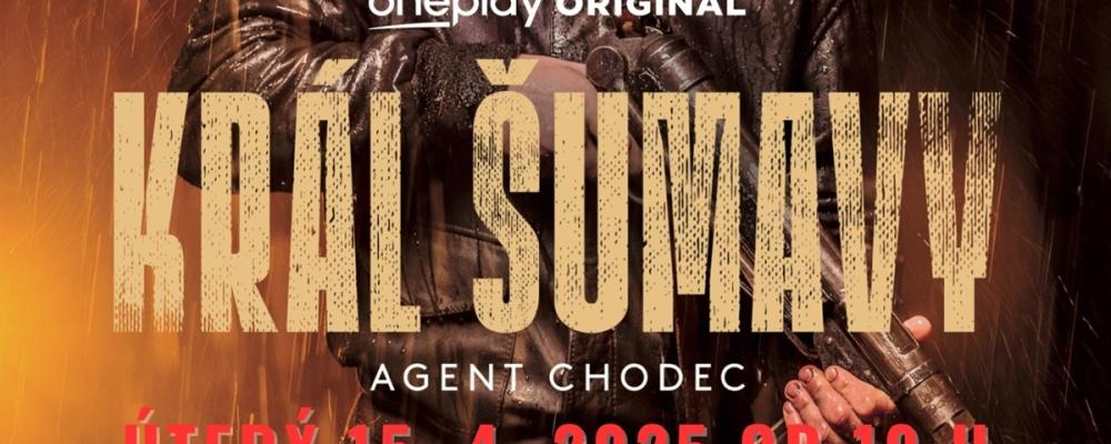 Král Šumavy: Agent chodec