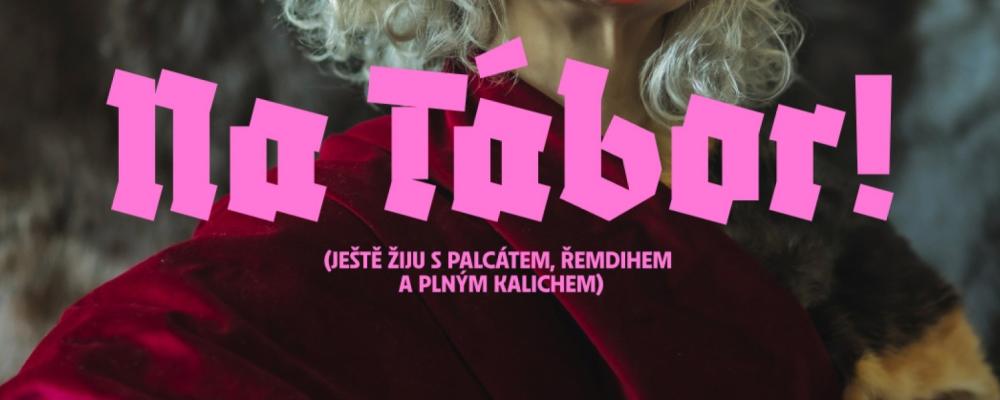  Na Tábor!