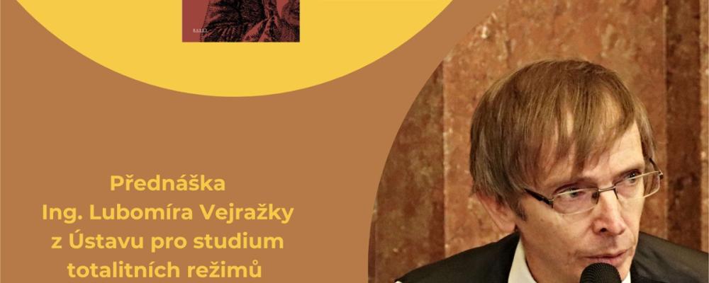 Svět věznic a lágrů - přednáška Lubomíra Vejražky