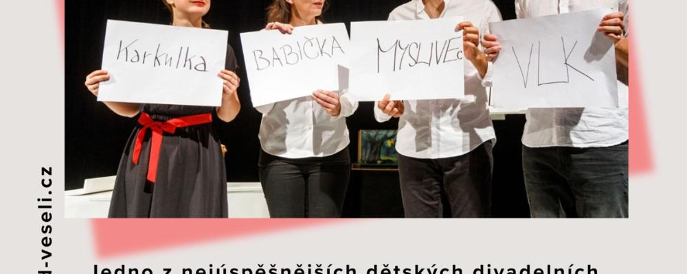 Karkulka vrací úder - Jihočeské divadlo 