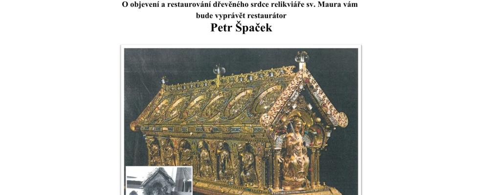 Záchrana skrytého pokladu - příběh relikviáře sv. Maura 